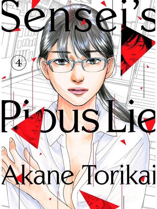 Title details for Sensei's Pious Lie, Volume 4 by Akane Torikai - Available